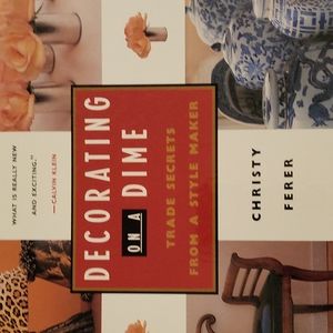*Decorating On A Dime by Christy Ferer